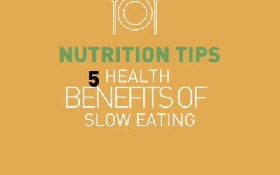 5 benefits of slow eating