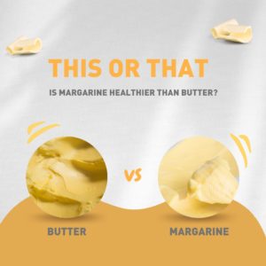 Margarine healthier than butter?